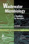 BK-301 - Wastewater Microbiology: A Handbook for Operators (BK301)